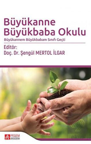 Büyükannem Büyükbabam Sınıfı Geçti