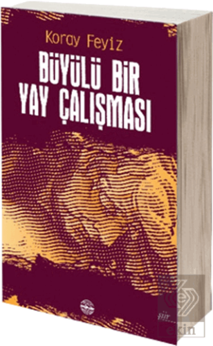 Büyülü Bir Yay Çalışması