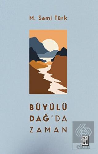 Büyülü Dağ'da Zaman