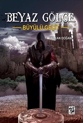 Büyülü Geçit - Beyaz Gölge 3