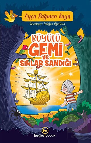 Büyülü Gemi ve Sırlar Sandığı