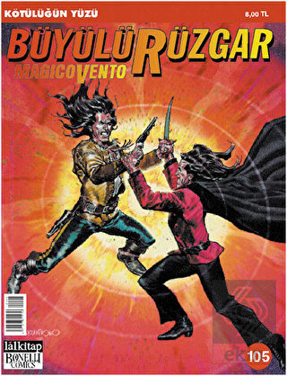 Büyülü Rüzgar Sayı: 105 - Kötülüğün Yüzü