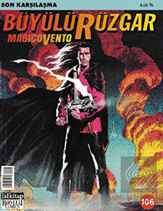 Büyülü Rüzgar Sayı: 106 Son Karşılaşma
