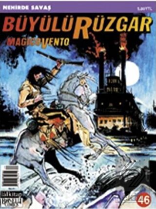 Büyülü Rüzgar Sayı: 46 Magicovento Nehirde Savaş