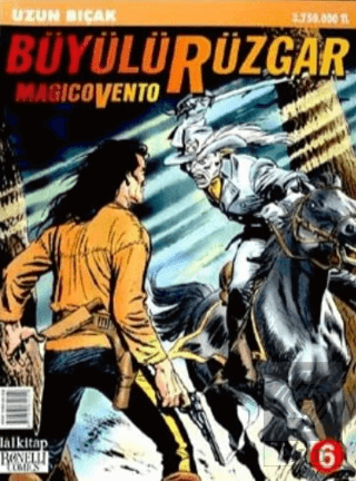 Büyülü Rüzgar Sayı: 6 - Uzun Bıçak