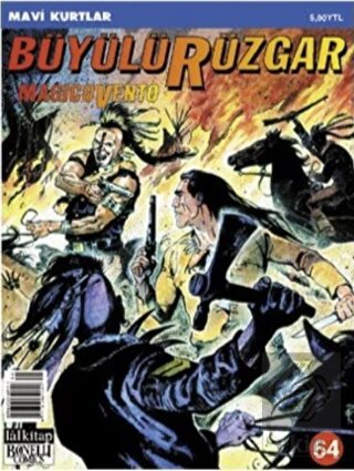 Büyülü Rüzgar Sayı: 64 Mavi Kurtlar