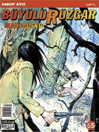 Büyülü Rüzgar Sayı: 65 Sadist Avcı