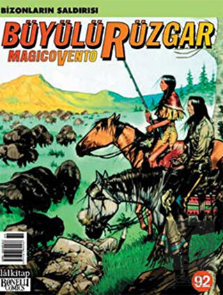Büyülü Rüzgar Sayı: 92 Bizonların Saldırısı
