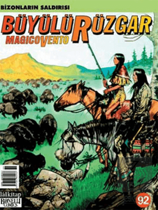 Büyülü Rüzgar Sayı: 92 Bizonların Saldırısı