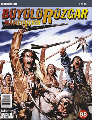 Büyülü Rüzgar Sayı: 98 Rosebud