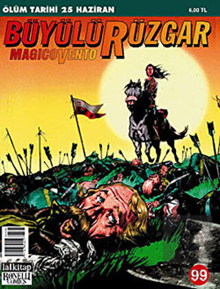 Büyülü Rüzgar Sayı: 99 - Ölüm Tarihi 25 Haziran