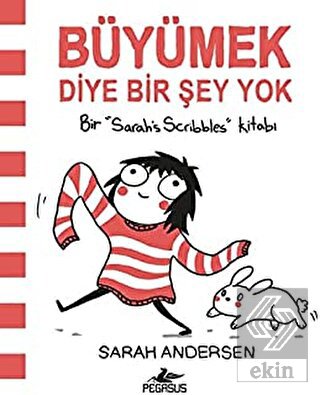 Büyümek Diye Bir Şey Yok