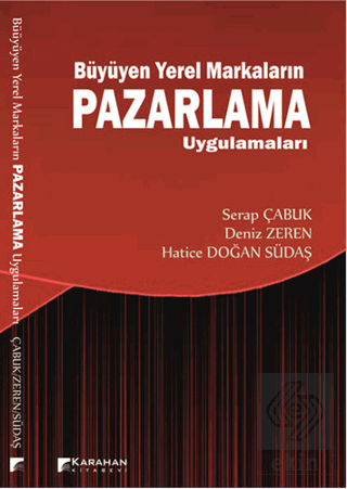Büyüyen Yerel Markaların Pazarlama Uygulamaları