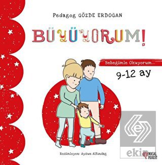Büyüyorum - Bebeğimle Okuyorum 9-12 Ay