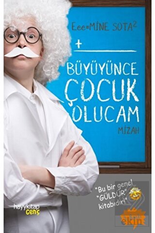 Büyüyünce Çocuk Olucam