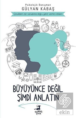 Büyüyünce Değil Şimdi Anlatın