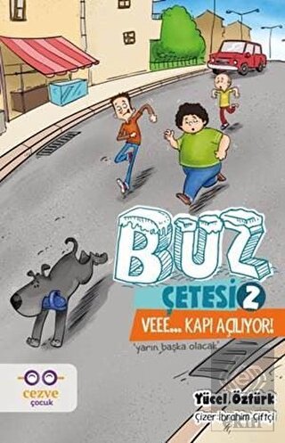 Buz Çetesi 2 - Veee… Kapı Açılıyor!