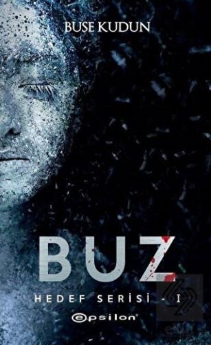 Buz - Hedef Serisi 1