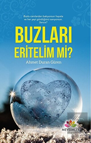 Buzları Eritelim mi?