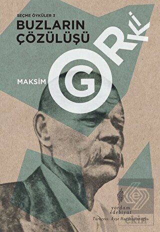 Buzların Çözülüşü - Seçme Öyküler 3