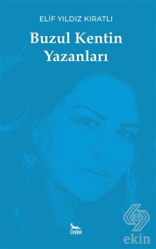 Buzul Kentin Yazanları