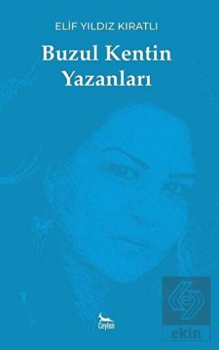 Buzul Kentin Yazanları
