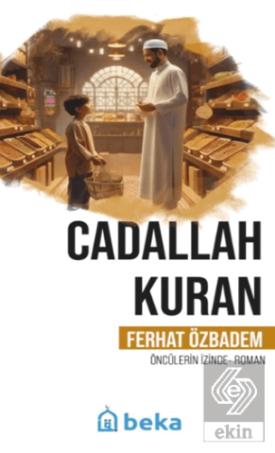 Cadallah Kuran Öncülerin İzinde