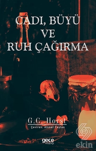 Cadı, Büyü ve Ruh Çağırma