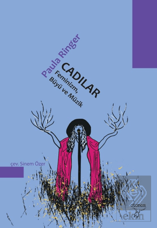 Cadılar Feminizm, Büyü ve Müzik