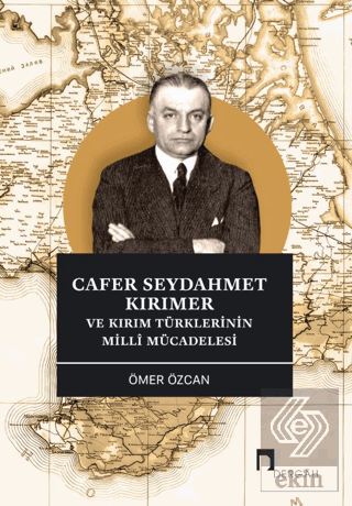 Cafer Seydahmet Kırımer ve Kırım Türklerinin Milli Mücadelesi