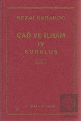 Çağ ve İlham 4: Kuruluş