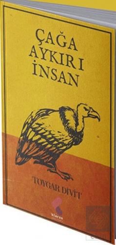 Çağa Aykırı İnsan