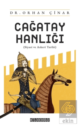Çağatay Hanlığı/ Siyasi ve Askeri Tarih