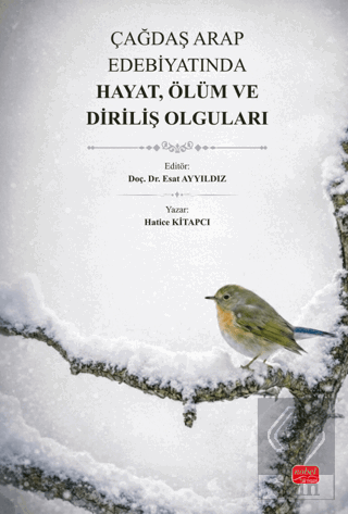 Çağdaş Arap Edebiyatında Hayat, Ölüm ve Diriliş Olguları