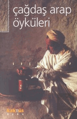 Çağdaş Arap Öyküleri Seçkiler