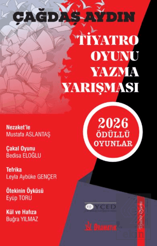 Çağdaş Aydın Tiyatro Oyunu Yazma Yarışması Mustafa Aslantaş Dramatik Y