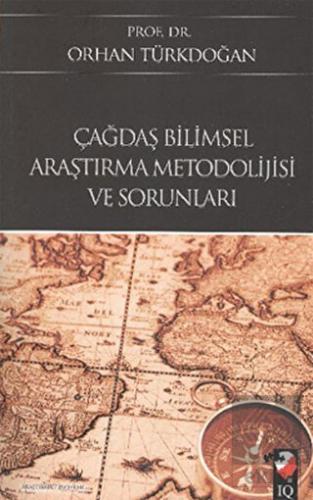 Çağdaş Bilimsel Araştırma Metodolijisi Ve Sorunlar