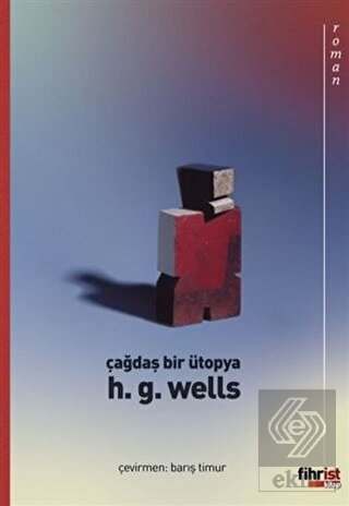 Çağdaş Bir Ütopya