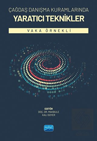 Çağdaş Danışma Kuramlarında Yaratıcı Teknikler