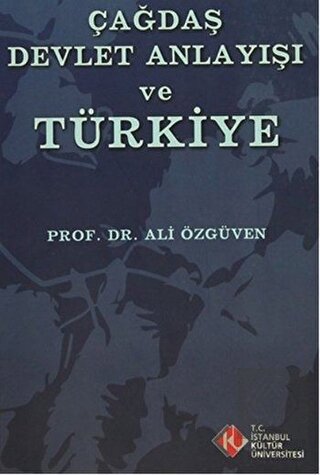Çağdaş Devlet Anlayışı ve Türkiye