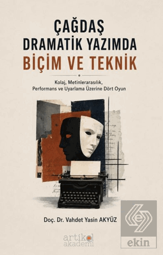 Çağdaş Dramatik Yazımda Biçim ve Teknik