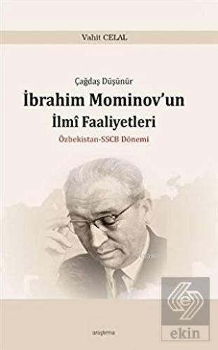 Çağdaş Düşünür İbrahim Mominov\'un İlmi Faaliyetler