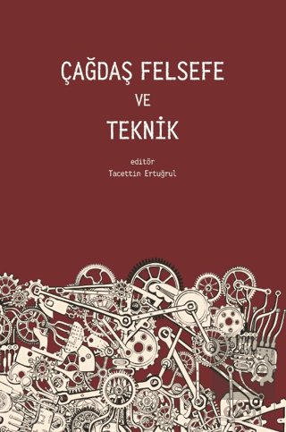 Çağdaş Felsefe ve Teknik