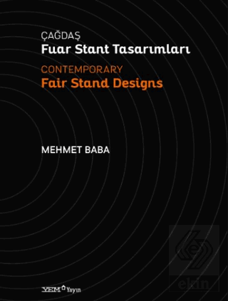 Çağdaş Fuar Stant Tasarımları / Contemporary Fair Stand Designs