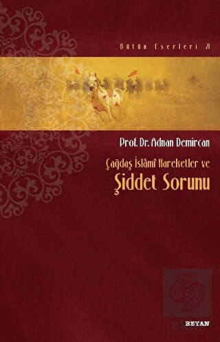 Çağdaş İslami Hareketler ve Şiddet Sorunu