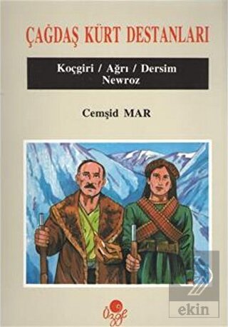 Çağdaş Kürt Destanları