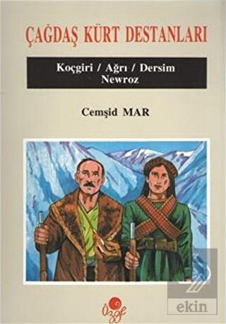 Çağdaş Kürt Destanları