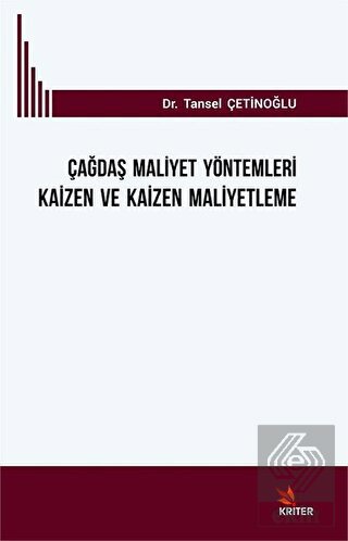 Çağdaş Mali·yet Yöntemleri· Kai·zen ve Kai·zen Mal