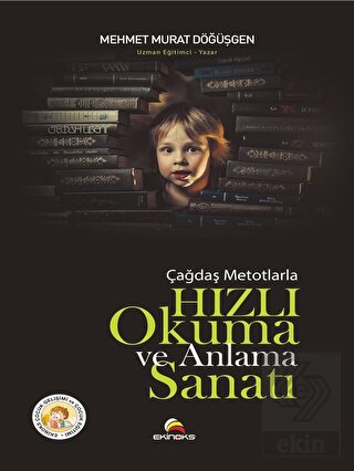 Çağdaş Metotlarla Hızlı Okuma ve Anlama Sanatı