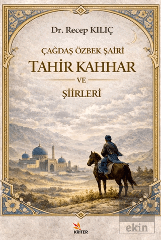 Çağdaş Özbek Şairi: Tahir Kahhar ve Şiirleri